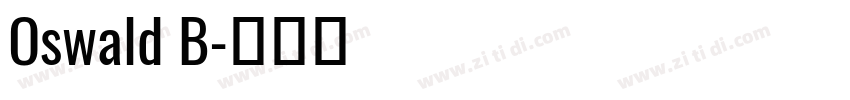 Oswald B字体转换